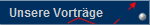 Unsere Vortrge